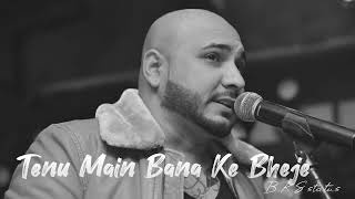 Agale Janam Vich Allah Aisa Khel Racha ke Bheje Status❣️😘||B.Praak Hit Song for Ringtone & Status🥀||
