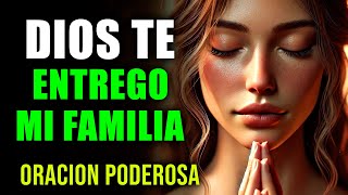 Dios Bendice Mi Hogar y Llena de Amor a Mi Familia | Oración Poderosa