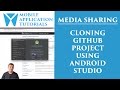 Android tutorial sharing images application: Part 1 - Importing github project using android studio