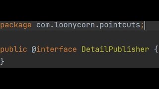 Defining Pointcuts Using Custom Annotations - Spring (Aspect-oriented Programming) (Skillsoft)