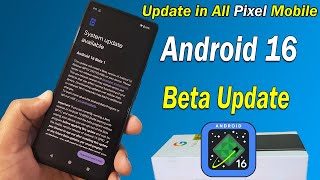 How to Update Android 16 Beta in Pixel Mobile | Apply for Android 16 Beta on Pixel