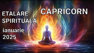 CAPRICORN 💫💞💥 ETALARE SPIRITUALĂ PENTRU MOMENTELE DE CUMPĂNĂ DIN IANUARIE 2025