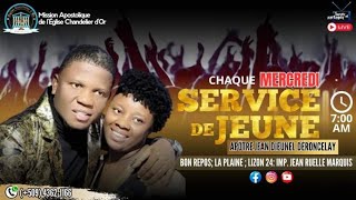 MESSAGE APOTRE JEAN DIEUNEL DERONCELAY / SERVICE DE JEUNE | Eglise Chandelier d'Or | Mer. 29/01/2025