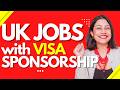 [NEW] UK Jobs with Visa Sponsorship 2024 🇬🇧 | UK Companies offering Visa Sponsorship