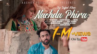 Nachda Phira | Sajjad Khan | New Punjabi Songs | Song 2022 | New Songs | Hindi song | Pakistani Song