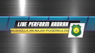 Live Perform Hadrah Musholla AN NAJAH Pugerkulon - Puger, 13 Oktober 2024