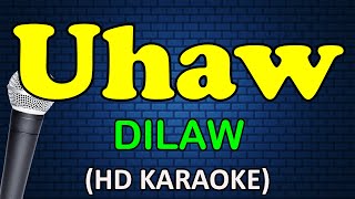 UHAW - Dilaw (HD Karaoke)
