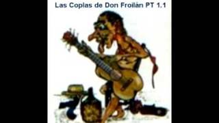 Don Froilán - Las Coplas de Don Froilán PT 1.1