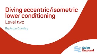 Diving eccentric/isometric lower conditioning (level two)