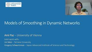 Models of Smoothing in Dynamic Networks