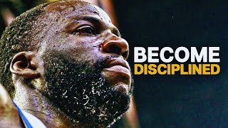 BECOME DISCIPLINED (Chris Ross - Will Smith - John Maxwell - Steve ) Powerful Motivational Speech
