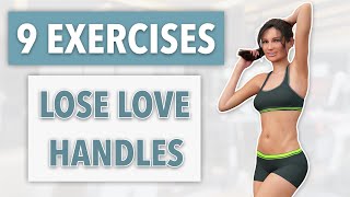 9 EXERCISES TO LOSE SIDE FAT - INTENSE LOVE HANDLES WORKOUT
