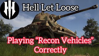 Hell Let Loose Guide: How to Play “Recon Vehicles” Correctly