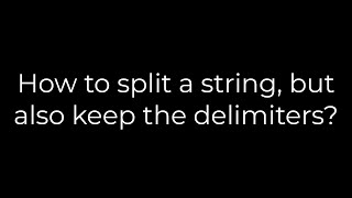 Java :How to split a string, but also keep the delimiters?(5solution)