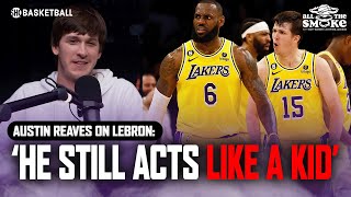 Austin Reaves Says Lebron Still 'Acts Like A Kid' & Guarding Steph Was 'Hell' | ALL THE SMOKE