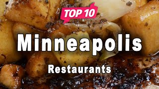 Top 10 Restaurants to Visit in Minneapolis, Minnesota | USA - English