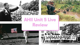 AHII Unit 5 Live Review