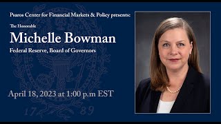 A Conversation with Federal Reserve Governor Michelle Bowman