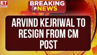 Arvind Kejriwal To Resign From The Post Of Delhi CM In Two Days | Breaking News | ET Now