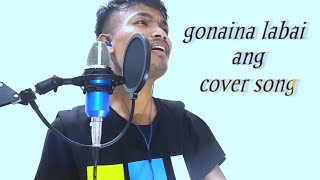 gonaina labai ang roje // cover song