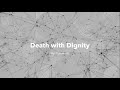 Darian Hill Death with Dignity presentation video