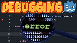 4 Debugging Tips In Godot Engine
