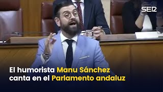 El humorista Manu Sánchez adapta la canción 'Como yo te amo' en el Parlamento andaluz