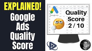 Google Ads Quality Score Explained | Quality Score Google Ads