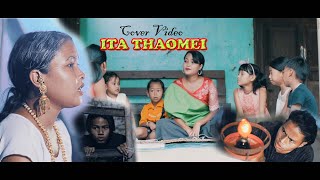 Ita Thaomei// Manipuri Latest Cover Video