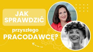 02 ⚙️ Jak sprawdzić przyszłego pracodawcę?