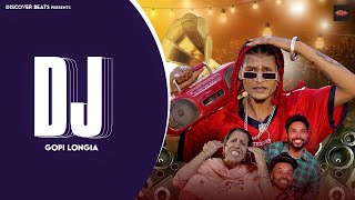 Gopi Longia New Song | DJ (Official Video) | Latest Punjabi DJ Song