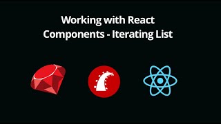 Working with React Components - Iterating Lists