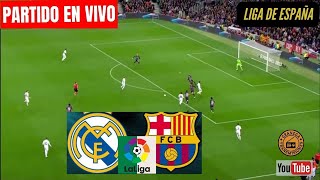 REAL MADRID VS BARCELONA EN VIVO EL GRAN DERBY POR GRANEGA 🔴 ESPAÑA: LALIGA EA SPORTS - JORNADA 32