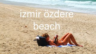 🇹🇷 izmir ozdere beach | turkiye 2022 beach walk 4k