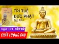 Sách nói Trí Tuệ Đức Phật - Lama Thamthog Rinpoche - Cách Đạt Bình An Thật Sự | Voiz FM