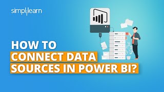 How To Connect Data Sources In Power BI? | Power BI Tutorial For Beginners | Power BI | Simplilearn