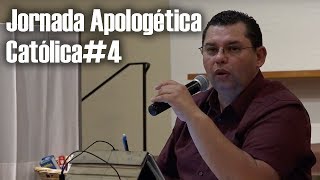 Jornada Apologética Católica Sesión # 4