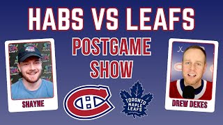 Canadiens vs Maple Leafs Live Postgame Show with Shayne \u0026 Dekes