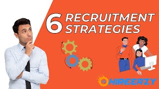6 Recruitment Strategies For 2022 | Recruitment Strategy | HR Strategy | Talent Acquisition