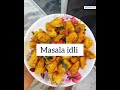 😋🤤 MASALA IDLI😋 // मसाला इडली😋 //