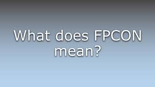 What does FPCON mean?
