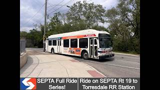 FULL RIDE! | SEPTA Route 19 to Torresdale RR Station!