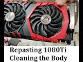 Changing Thermal Paste / Cleaning  MSI 1080 Ti Gaming X