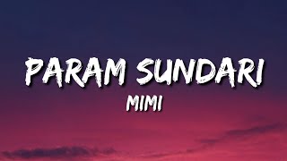 Param Sundari - Mimi (Lyrics) |trending song