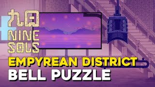 Nine Sols Empyrean District Bell Puzzle Solution (Blessed Messages Achievement Guide)