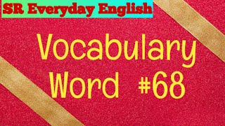 Vocabulary Word -68|#கூட்டத்தில் ஒருவரை சப்தமாக கேலி/கிண்டல் செய்வது|#learnenglish |#jeer