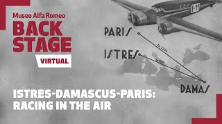 Backstage \\ Racing in the air: Istres-Damascus-Paris  (english version)