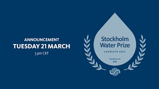 Stockholm Water Prize 2023 Announcement