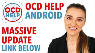 OCD Help Android ( and IOS ) Update Is LIVE!