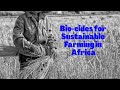 Bio-cides for Sustainable Farming in Africa